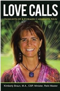 Book cover, Love Calls by Kimberly Braun. Head-and-shoulders image of a smiling, beige-skinned woman with shoulder-length brown hair, wearing a purple-patterned, v-necked garment. Light-colored lines radiate from behind the woman's head.